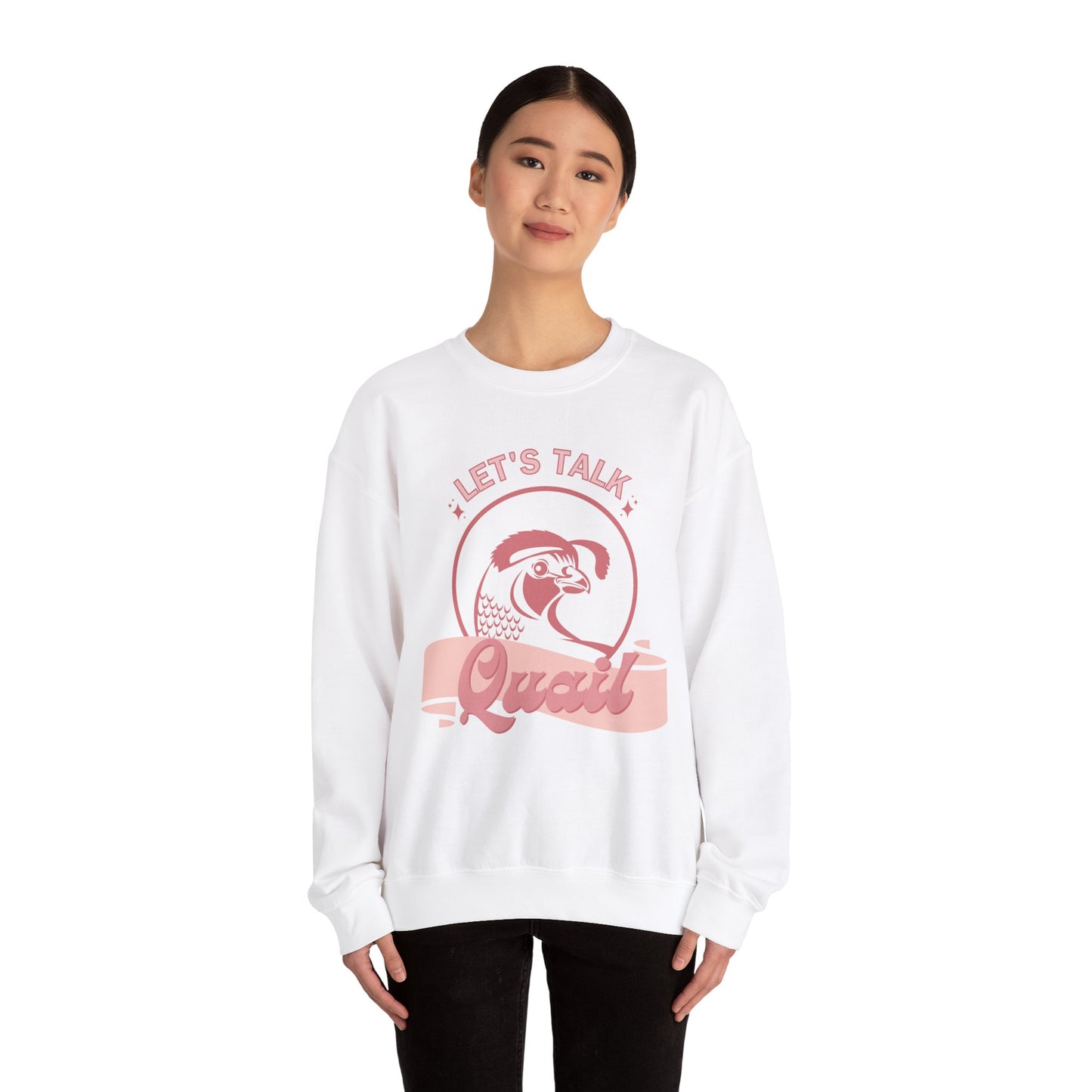 Let's Talk Quail Crewneck Sweatshirt