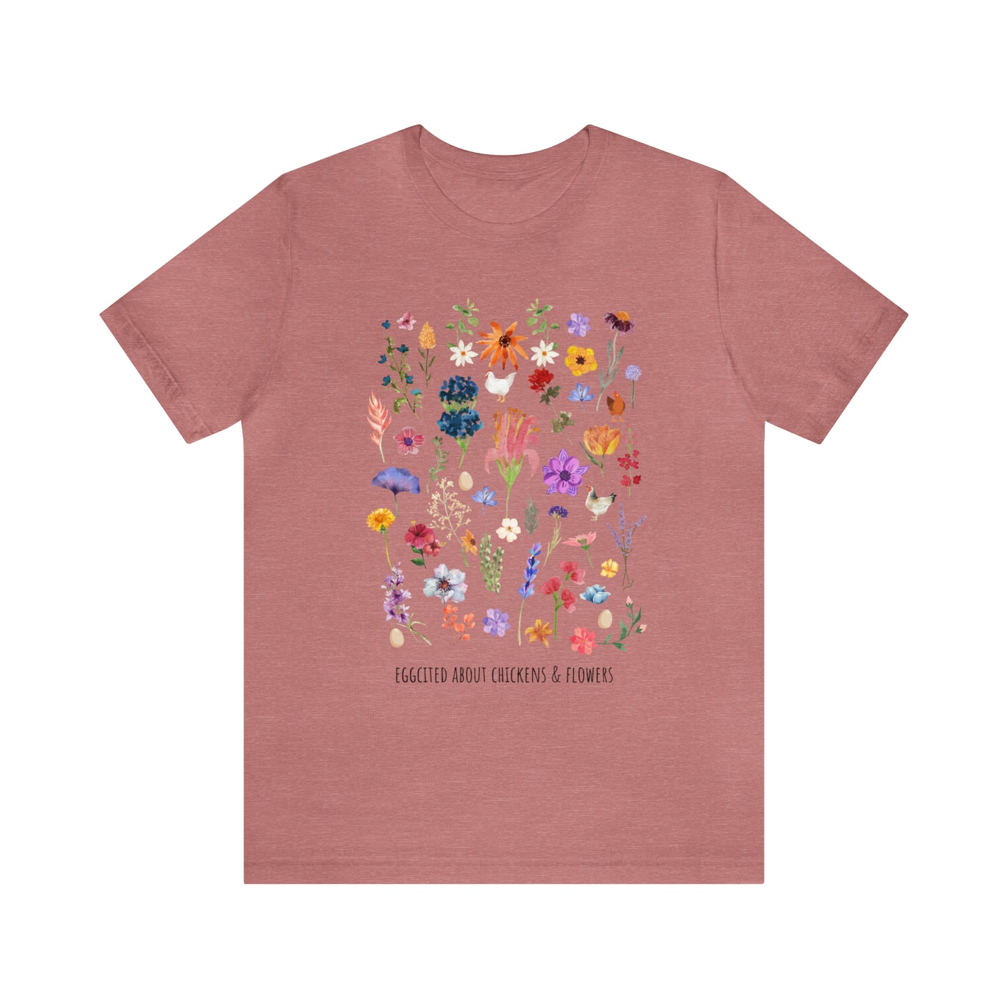 Eggcited About Chickens & Flowers Shirt