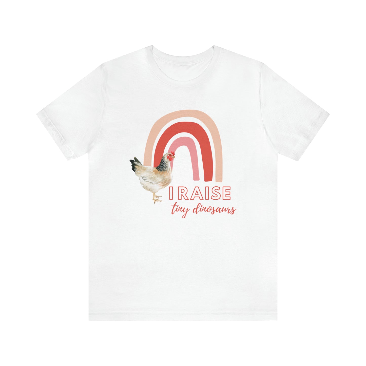 "I Raise Tiny Dinosaurs" Chicken Shirt