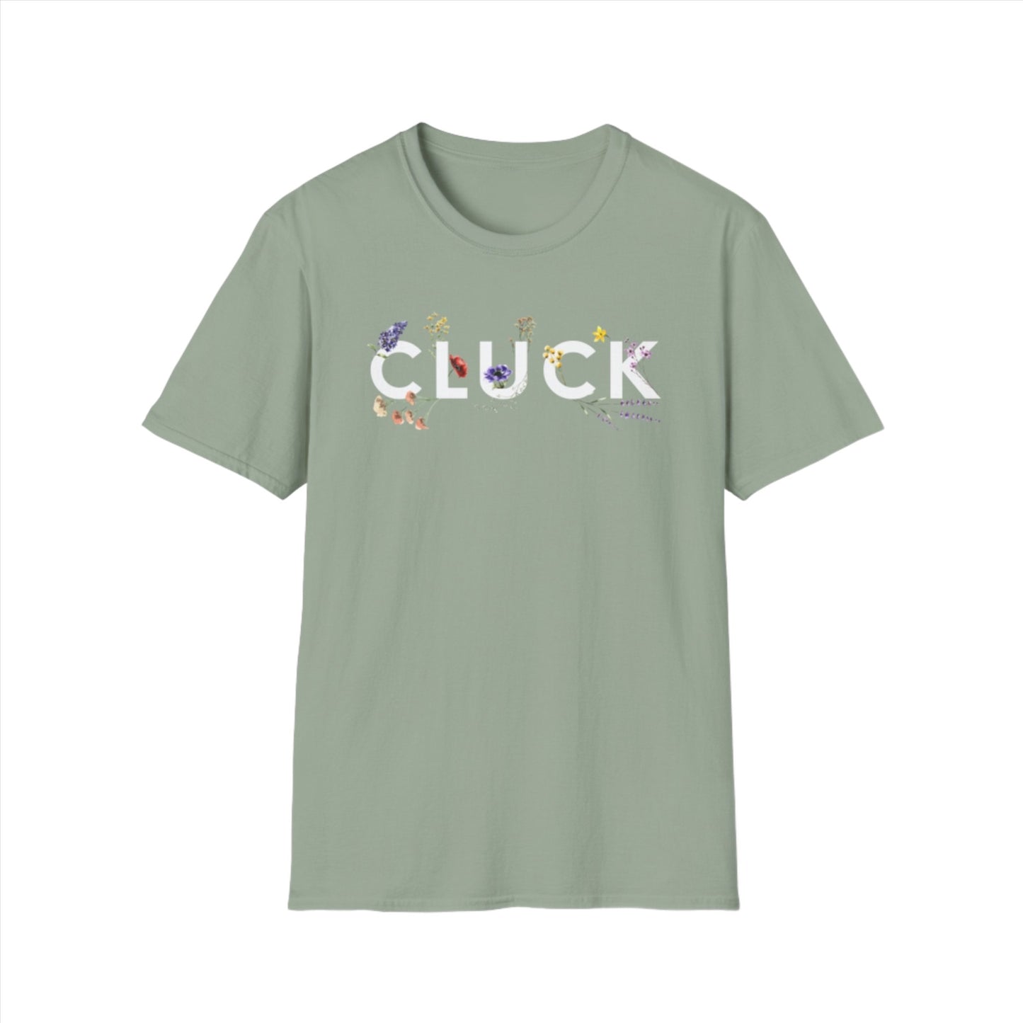 CLUCK Flower Chicken T-Shirt