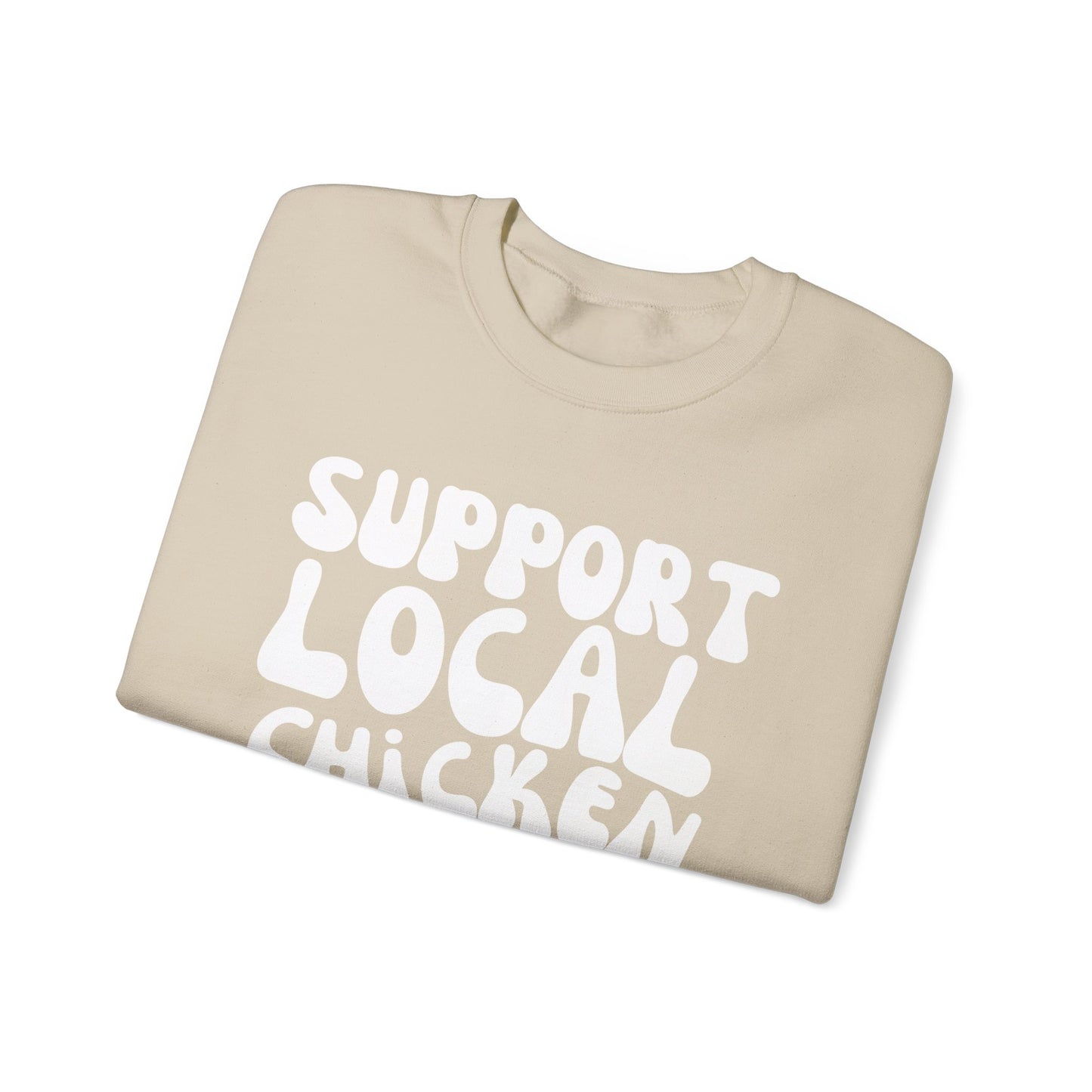 Support Local Chicken TendersnCrewneck Sweatshirt